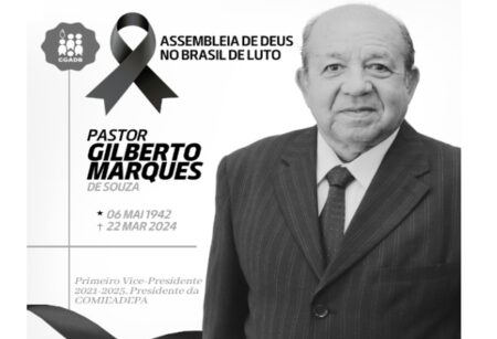 Pastor Gilberto Marques foi promovido às mansões celestiais