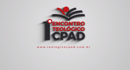 Assista ao vivo o culto de abertura do 1º Encontro Teológico CPAD