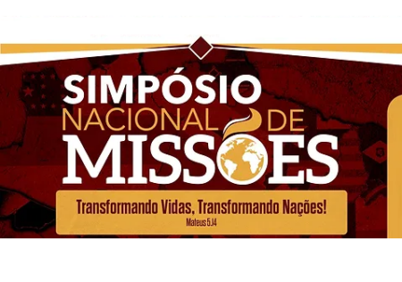 Salvador recebe o Simpósio Nacional de Missões da Senami
