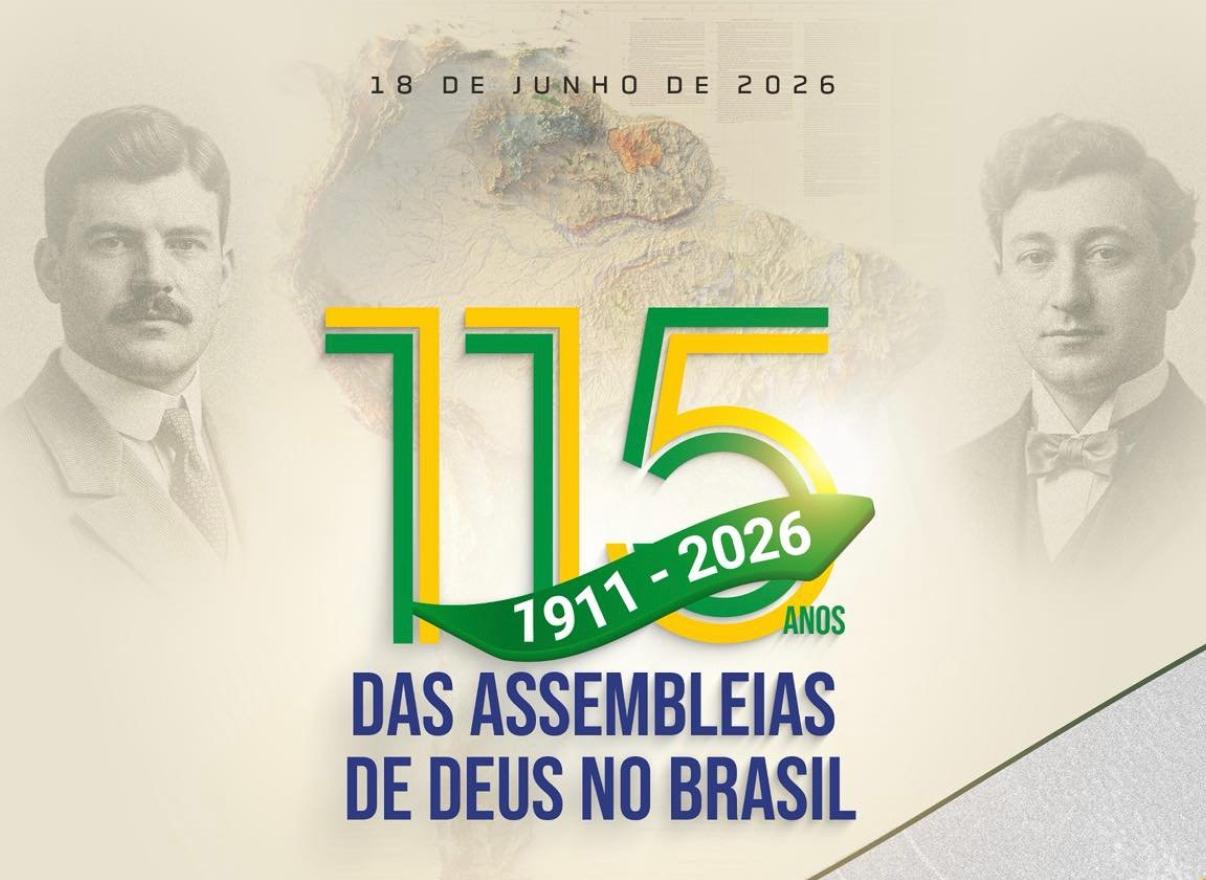 Assembleia de Deus no Brasil celebra 115 Anos com Semana Nacional de Oração
