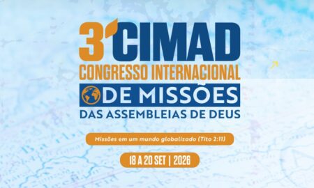 3º Congresso Internacional de Missões das Assembleias de Deus será realizado em Porto Velho (RO)
